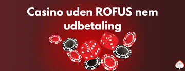 Danish Casino Uden ROFUS En Guide til Sikker Spiloplevelse